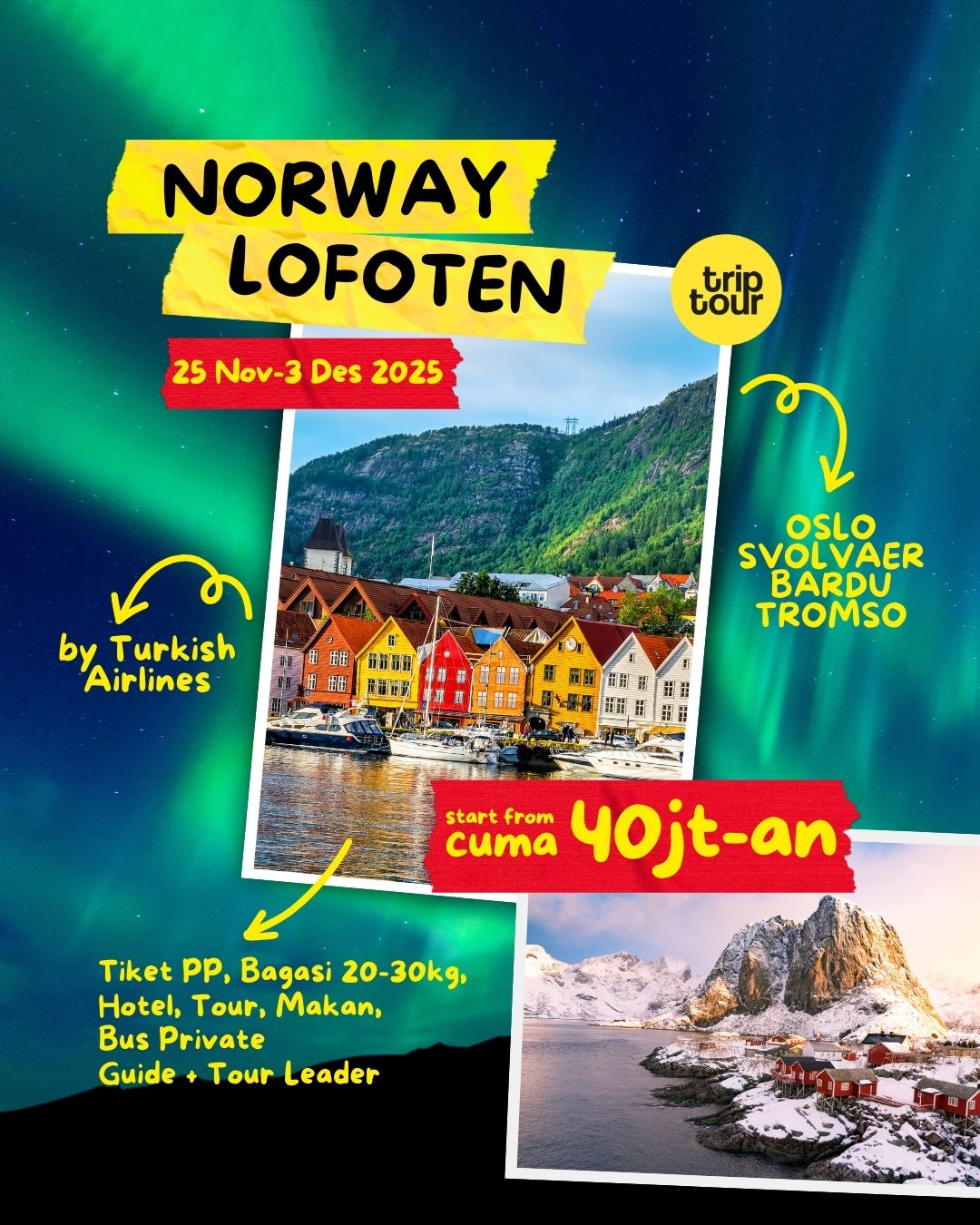 AMAZING NORWAY LOFOTEN AURORA Eropa Norway 9 Days By TK