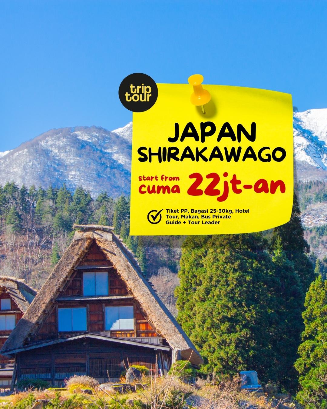 School Holiday Jepang Shirakawago 7 Days By PR
