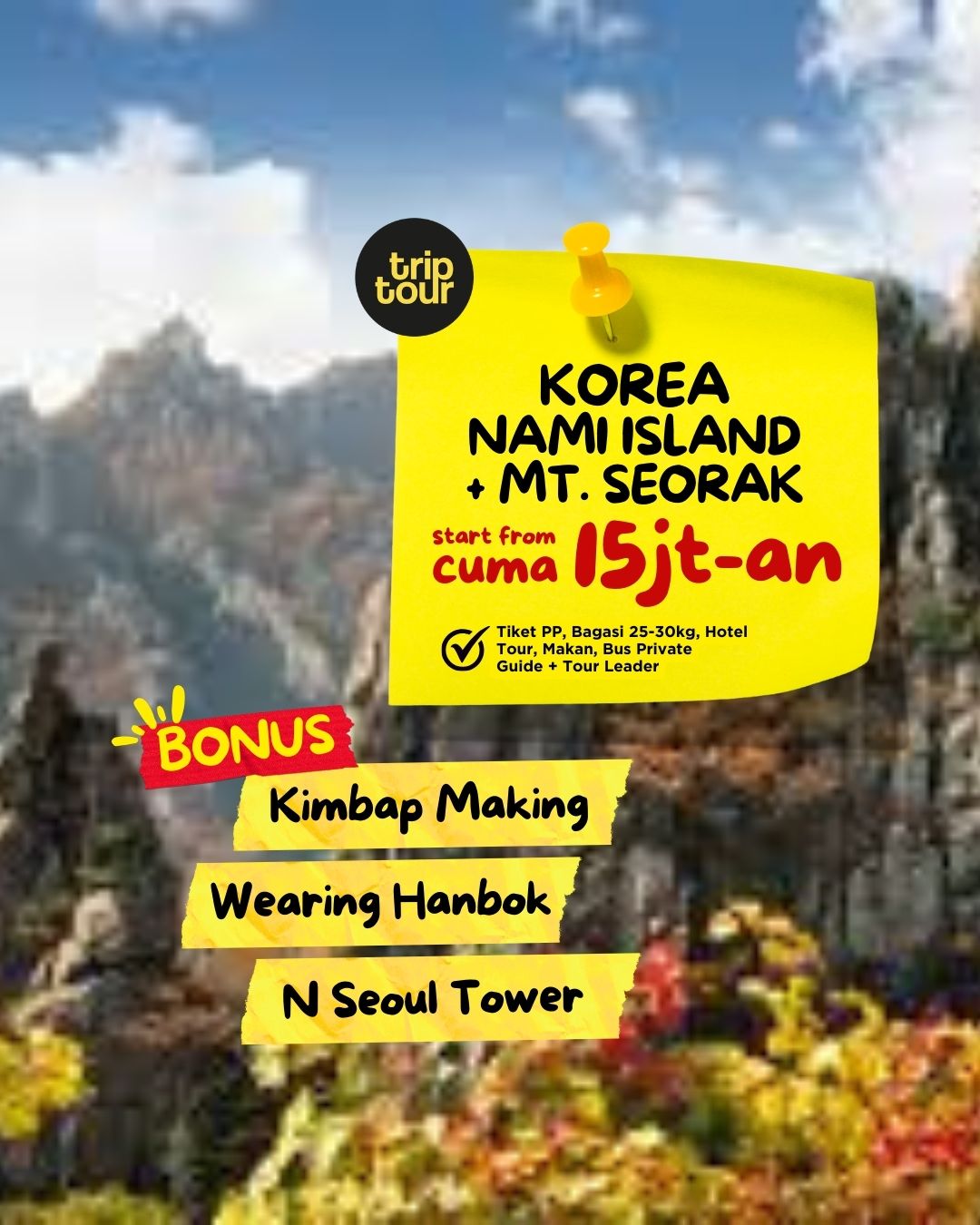 (Dep : 14 Jun) Korea Nami Island + Mt. Seorak 6 Days By MH